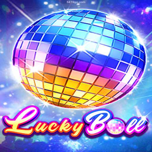 Exploring LuckyBall: The Thrilling New Game at 5419.com Cassino